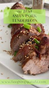 asian pork tenderloin laughing spatula