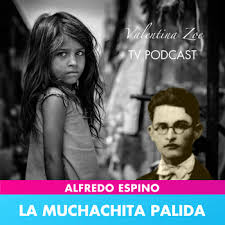 la muchachita palida alfredo espino