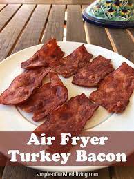 air fryer crispy turkey bacon simple