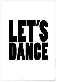 Let's dance is the first single and titular track from david bowie's 1983 album let's dance. Lets Dance Poster Juniqe