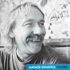 He was born in ostrava and has played guitar since he was 13. Jaromir Nohavica Tenkrat Vinyl Lp Muziker Uk