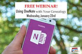 Free Webinar Using Onenote With Your Genealogy