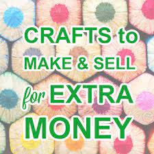 50 crafts you can make and sell in
