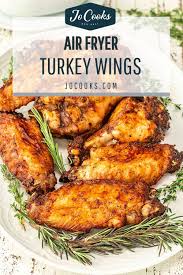 air fryer turkey wings jo cooks