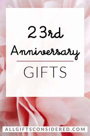 23rd anniversary gifts best ideas