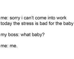 Boss funny memes about work stress. 13 Memes You Can Look At When You Are Stressed At Work