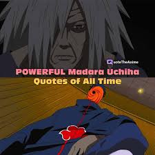 We have 80+ background pictures for you! 21 Powerful Madara Uchiha Quotes High Quality Images