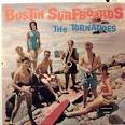 Bustin' Surfboards album by The Tornadoes