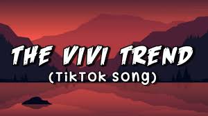The vivi trend {tiktok song} yrn ezra remix 1 hour loop 🎵. The Vivi Trend Tiktok Song Music Video Youtube