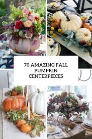 70 amazing fall pumpkin centerpieces