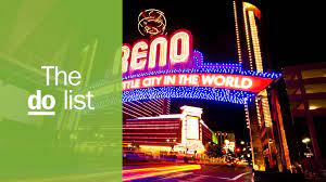 things to do in reno 10 great