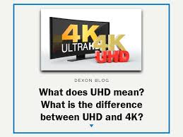 difference between uhd and 4k