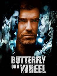 2007, crime/mystery and thriller, 1h 38m. Prime Video Butterfly On A Wheel