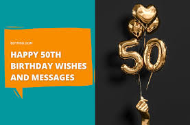 happy 50th birthday wisheessages