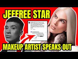 jeffree star makeup artist breaks