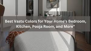 best vastu colors for your home