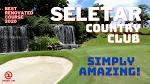 Voted Best Renovated Course 2020 | Seletar Country Club | Front ...