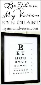 Be Thou My Vision Eye Chart Hymns And Verses Diy Be
