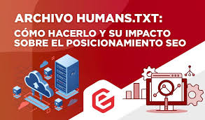 archivo humans txt cómo hacerlo e