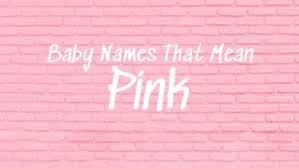 names that mean pink