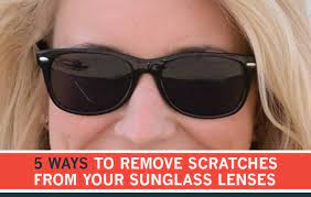 how to remove scratches from sunglasses