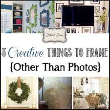 8 things you can frame other than photos