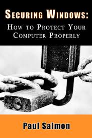 Reset computer password with windows installation disk. Securing Windows How To Protect Your Computer Properly By Paul Salmon