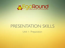 Presentation Skills Unit 1 Preparation