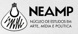 NEAMP - Núcleo de Estudos em Arte, Mídia e Política