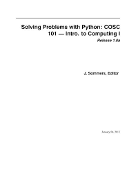 You can calculate the square root of any number , just change 123 up above in the textbox. Solving Problems With Python Cosc 101 Intro To Computing I