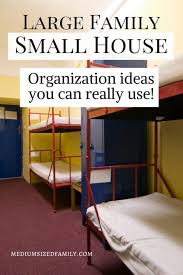 to organize a large family in a small house