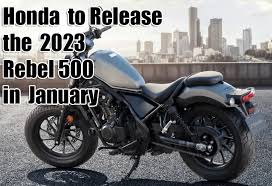 honda to release the 2023 rebel 500 in