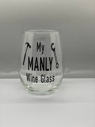 Manly Wine Glass Anniversary Valentine