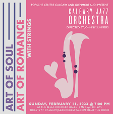The Calgary Jazz Orchestra Presents Art of Soul, Art of Romance with  Strings | MRU