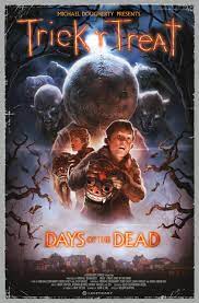 Trick 'r Treat: Days of the Dead ...