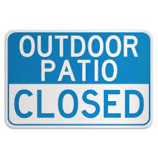 Outdoor Patio Closed American Sign