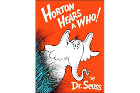 Quotes for kids great quotes quotes to live by inspirational quotes baby quotes awesome quotes quotes quotes motivational dr. From Horton Hears A Who Csmonitor Com