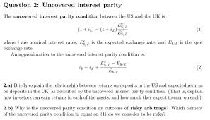 question 2 uncovered interest parity