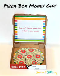 Send your best wishes in the sweetest way, however far away! Here S Some Dough Pizza Box Money Gift Thoughtful Gifts Sunburst Giftsthoughtful Gifts Sunburst Gifts