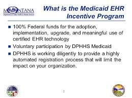 Montana Medicaid Electronic Health Records Incentive Program