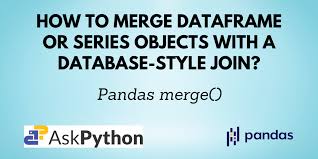 pandas merge merging dataframe or