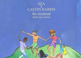 Submit the first via the add buttons. Calvin Harris Teams Up With Sza On Funky Remix Of The Weekend