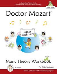 As a beginner, you will first be introduced to music theory related to the classical piano. Doctor Mozart Music Theory Workbook For Older Beginners In Depth Piano Theory Fun For Children S Music Lessons And Homeschooling For Learning A Musical Instrument By Paul Christopher Musgrave Machiko Yamane Musgrave Paperback