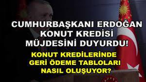 Cumhurbaşkanı Erdoğan konut kredisi müjdesini duyurdu! Konut kredilerinde  geri ödeme tabloları nasıl oluşuyor?
