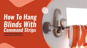 How To Hang Blinds With Command Strips