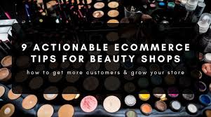 9 beauty ecommerce tips to help you