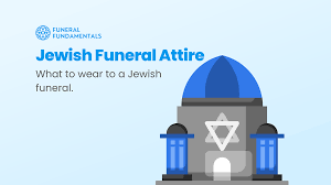 what to wear to a jewish funeral basic