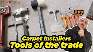 carpet installers tools of the trade