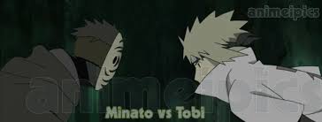 Minato vs tobi minato tobi✓ please read:i don't own anything in the video, including the audio and picture. 4th Hokage Vs Tobi Chapter