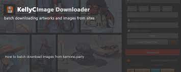 KellyC Image Downloader - How to batch download images from kemono.party ::  Bulk image downloader :: kemono image downloader